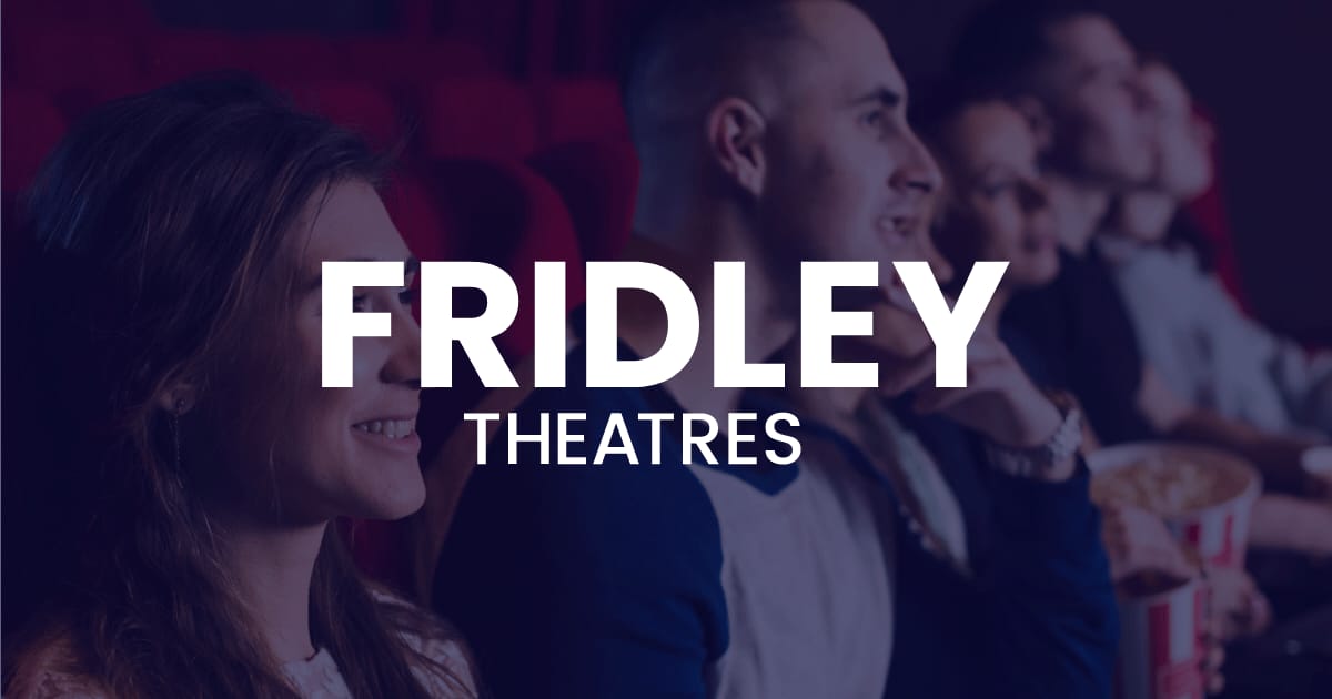 Open Graph image from www.fridleytheatres.com