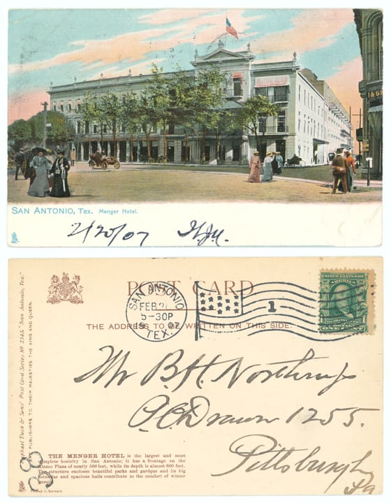 Hand-tinted postcard of the Menger Hotel, San Antonio, Texas, published by Raphael Tuck & Sons and postmarked February 20, 1907.